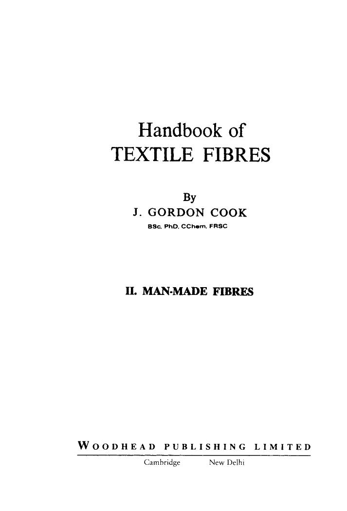 Handbook of Textile Fibres. Volume 2 Man-Made Fibres  2001