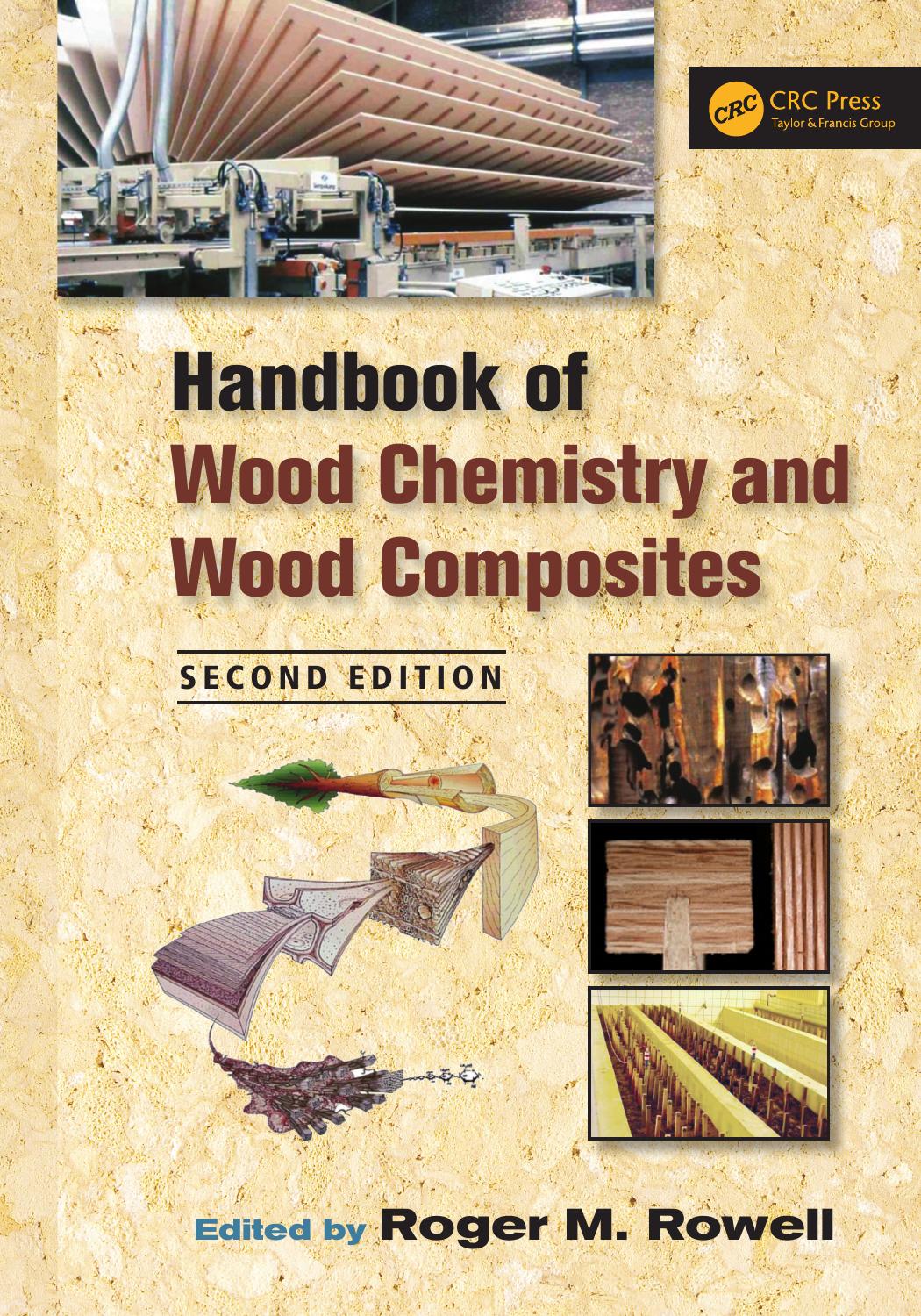 Handbook of Wood Chemistry and Wood Composites, Second Edition