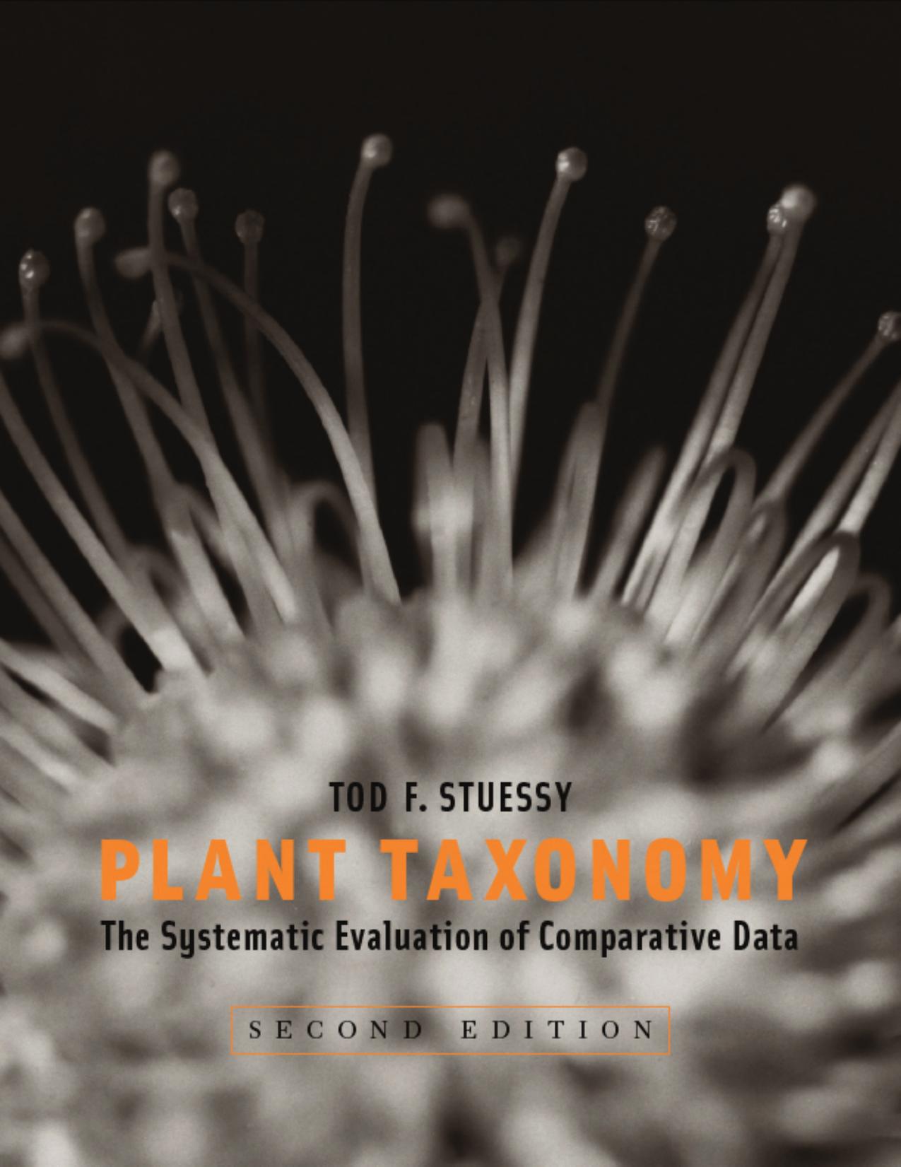 Plant Taxonomy The Systematic Evaluation of Comparative Data 2009