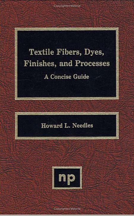 Textile Fibers, Dyes, Finishes, and Processes : a Concise Guide