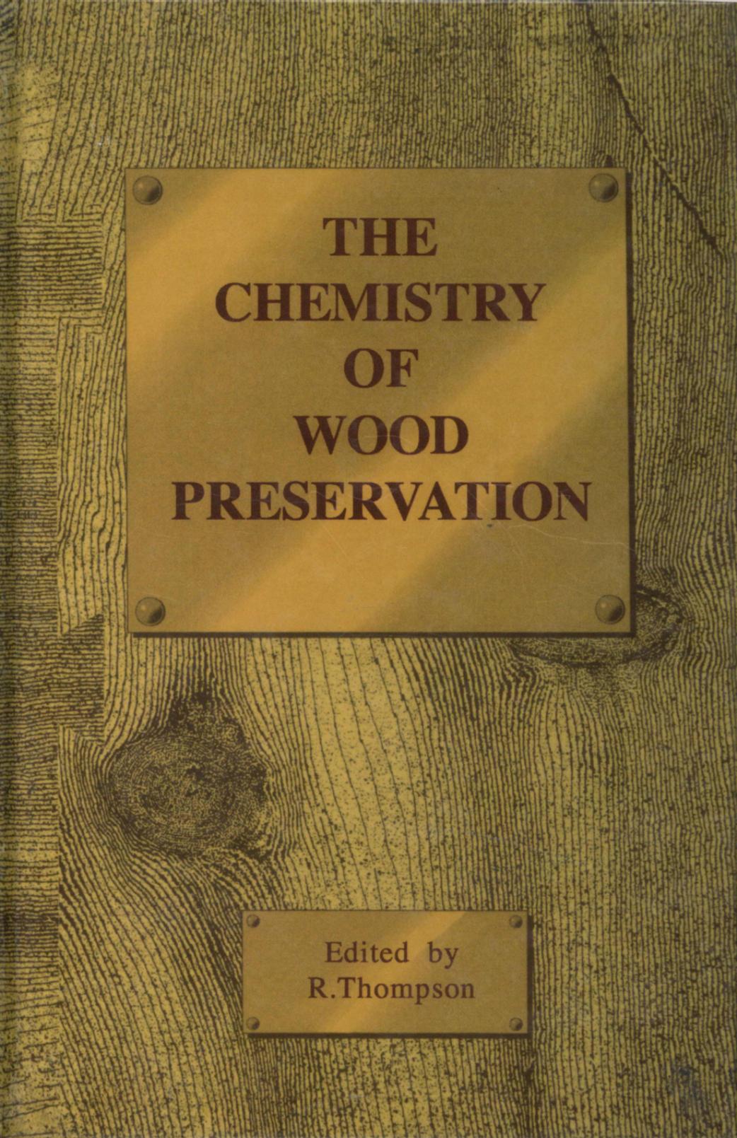 The Chemistry of Wood Preservation  2005