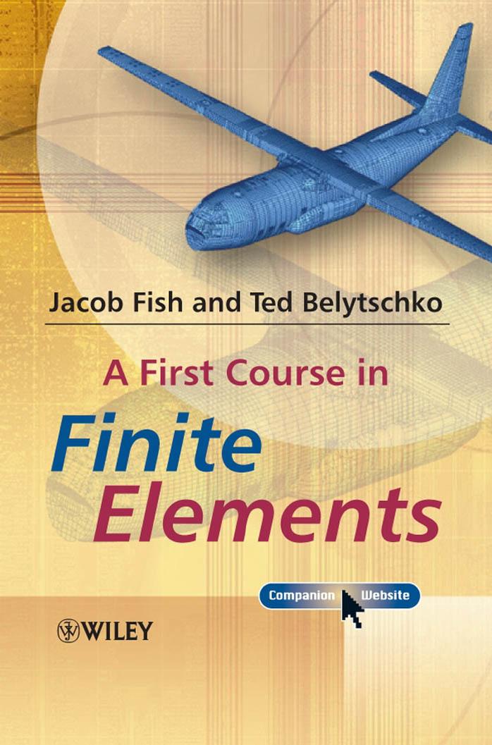 A First Course in Finite Elements                                                                                              2007