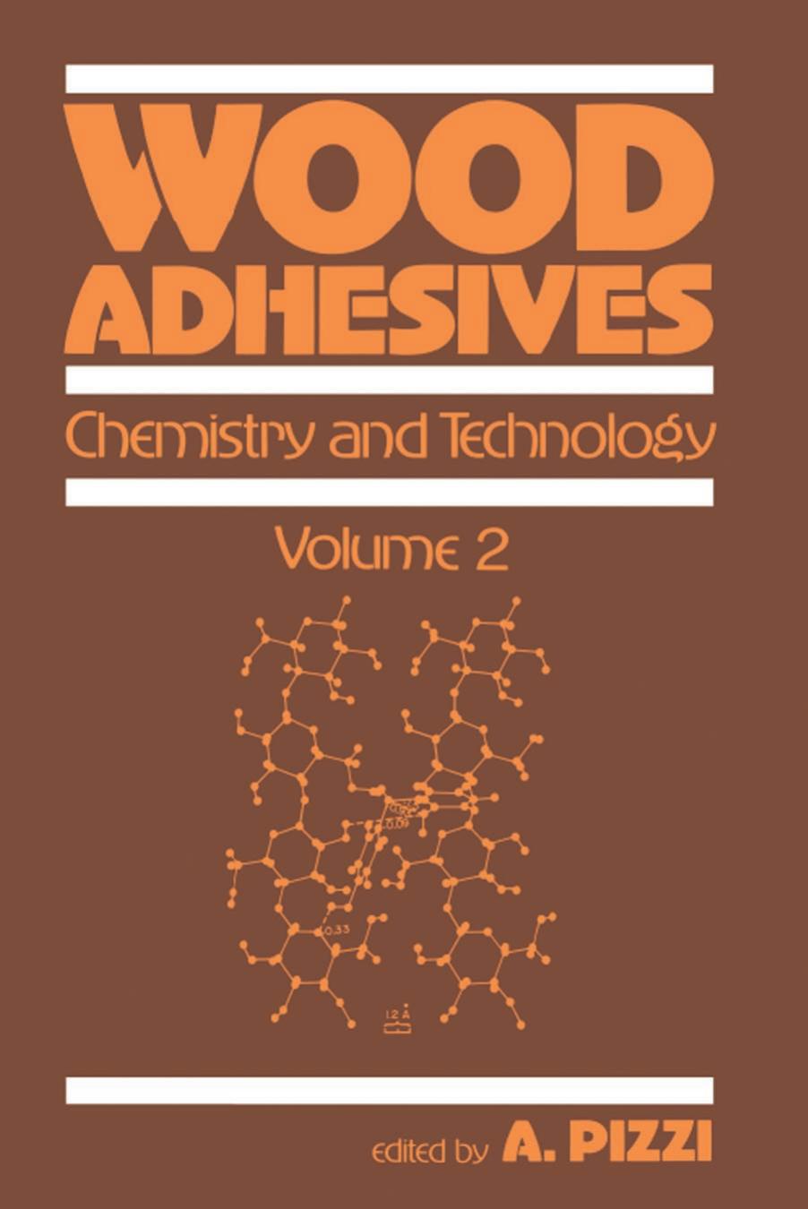 WOOD ADHESIVES: CHEMISTRY AND TECHNOLOGY