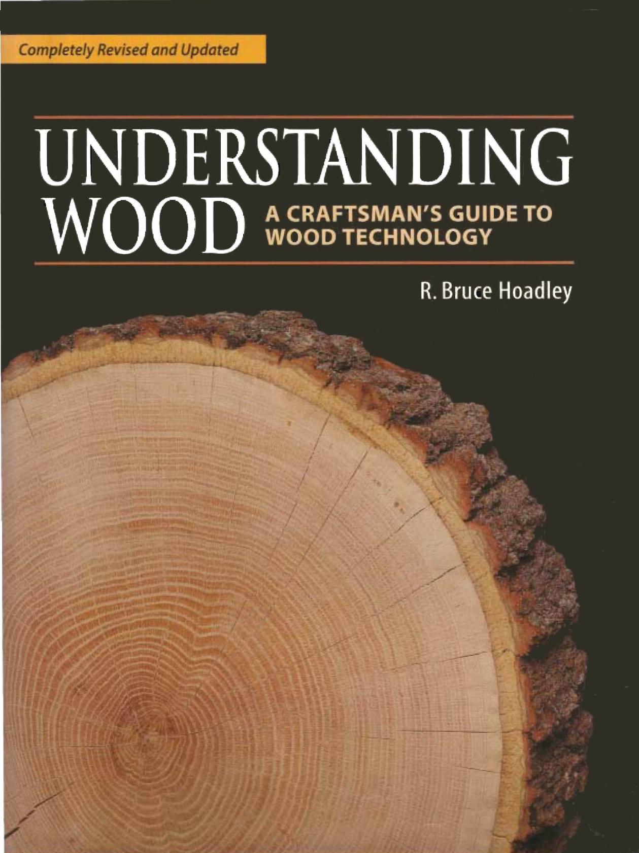 Understanding wood a craftsman's guide to wood technology   2000