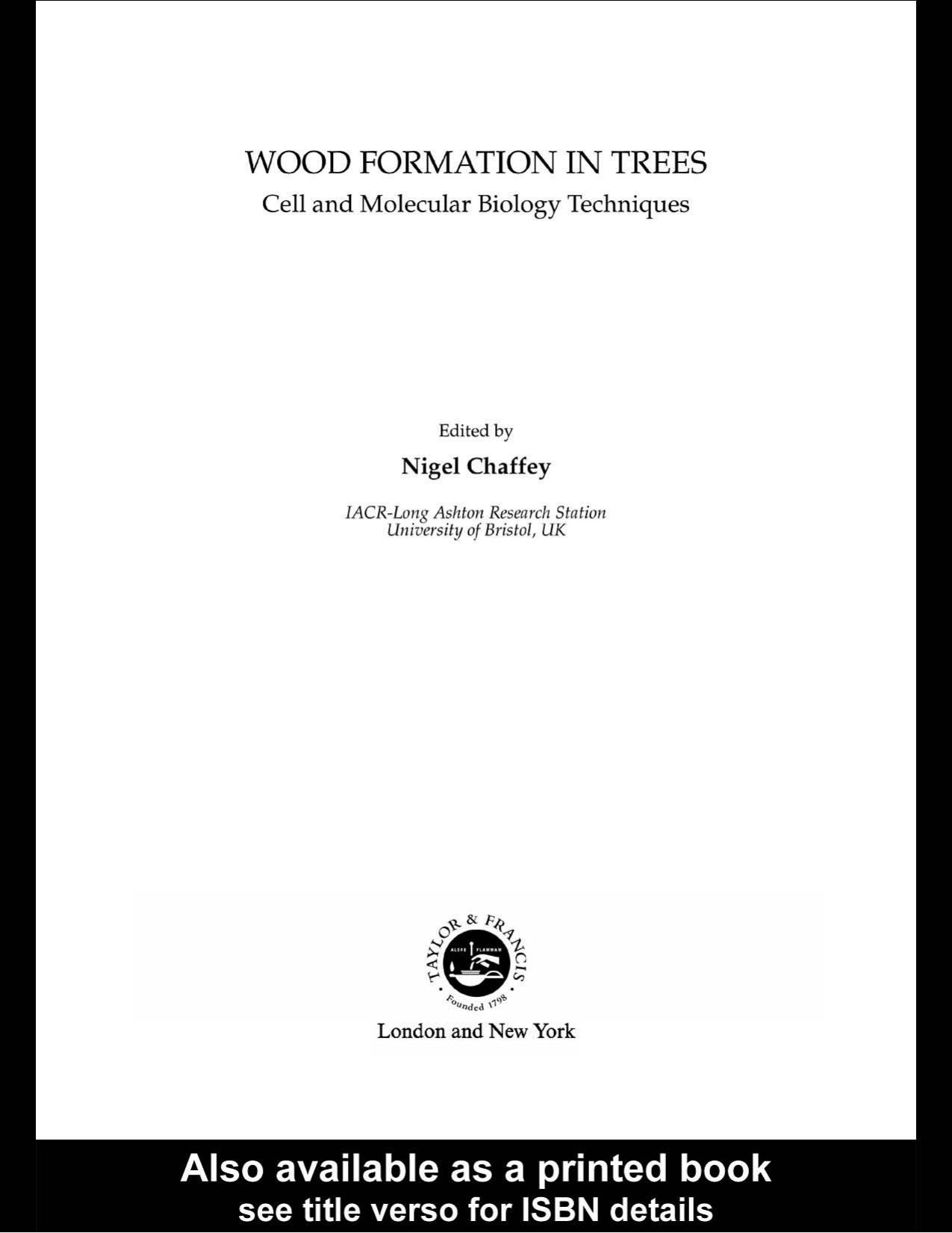 Wood Formation in Trees: Cell and Molecular Biology Techniques