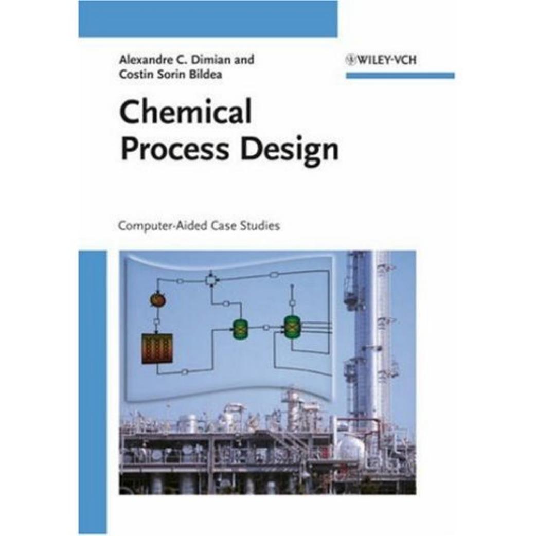 Chemical-Process-Design--Computer-Aided-Case-Studies                                                   2008