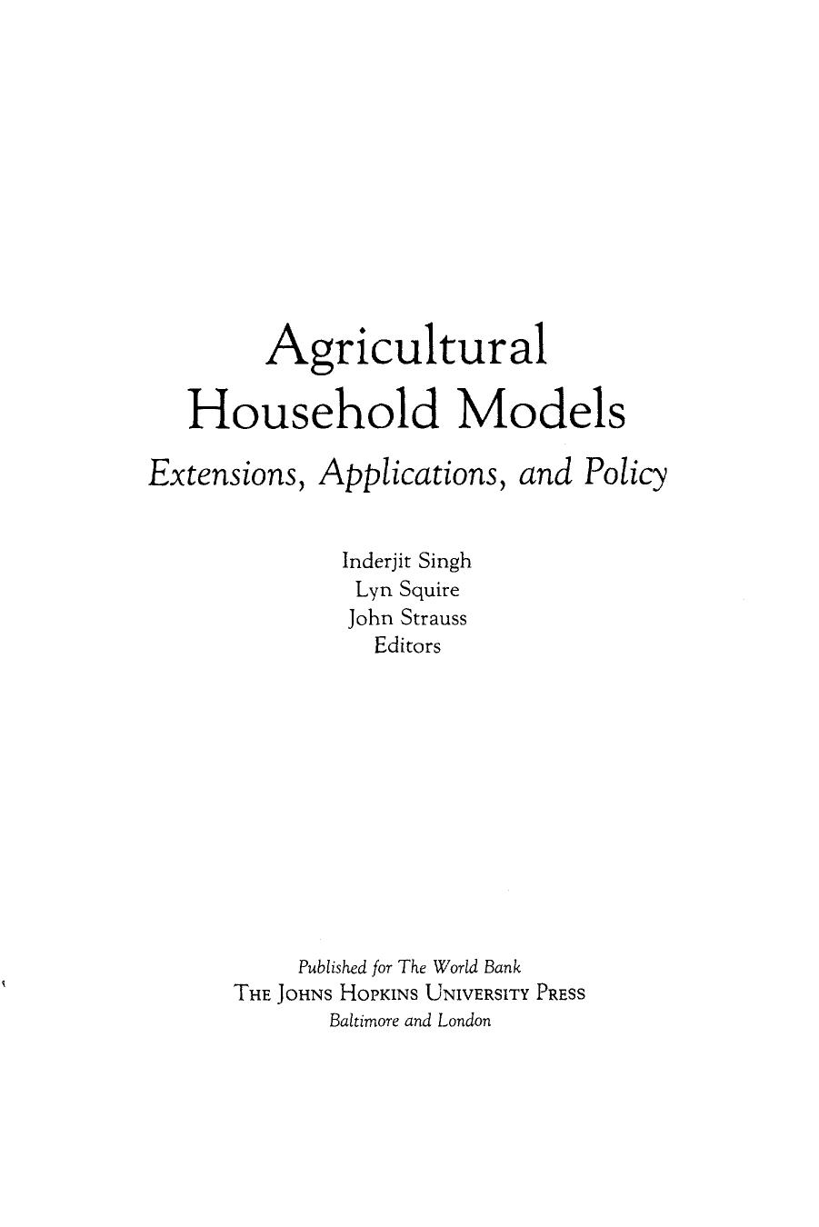 Agricultural Household Models: Models, Extensions, and Policy