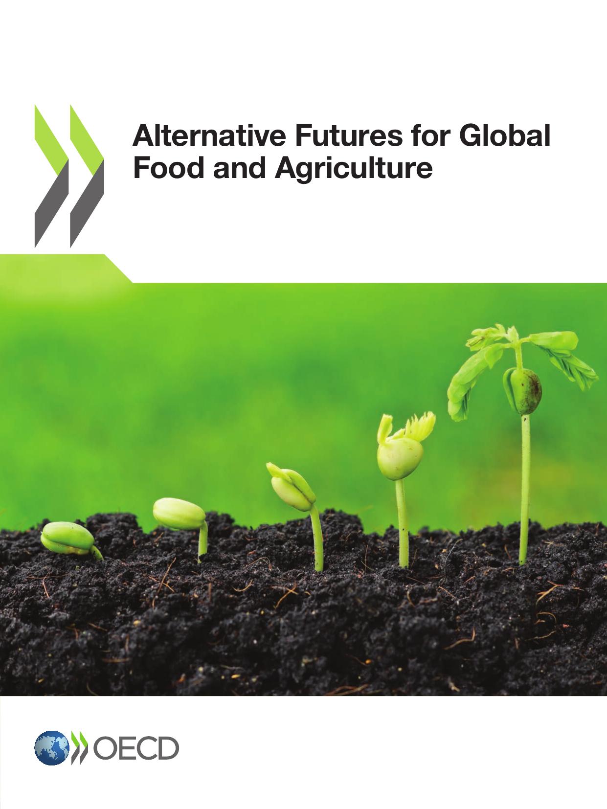 Alternative Futures for Global Food and Agriculture 2016