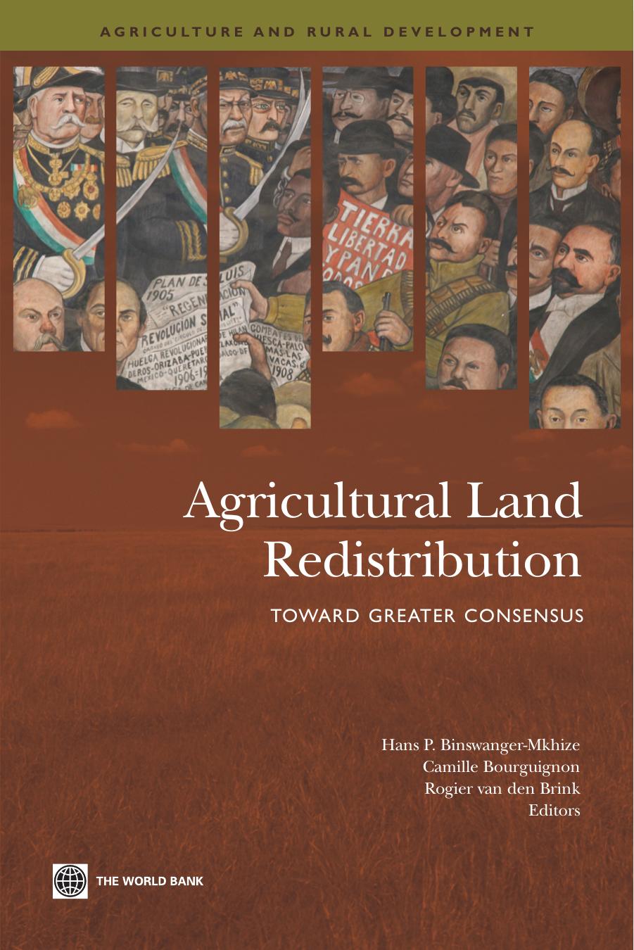 Agricultural Land Redistribution Toward Greater Consensus 2009
