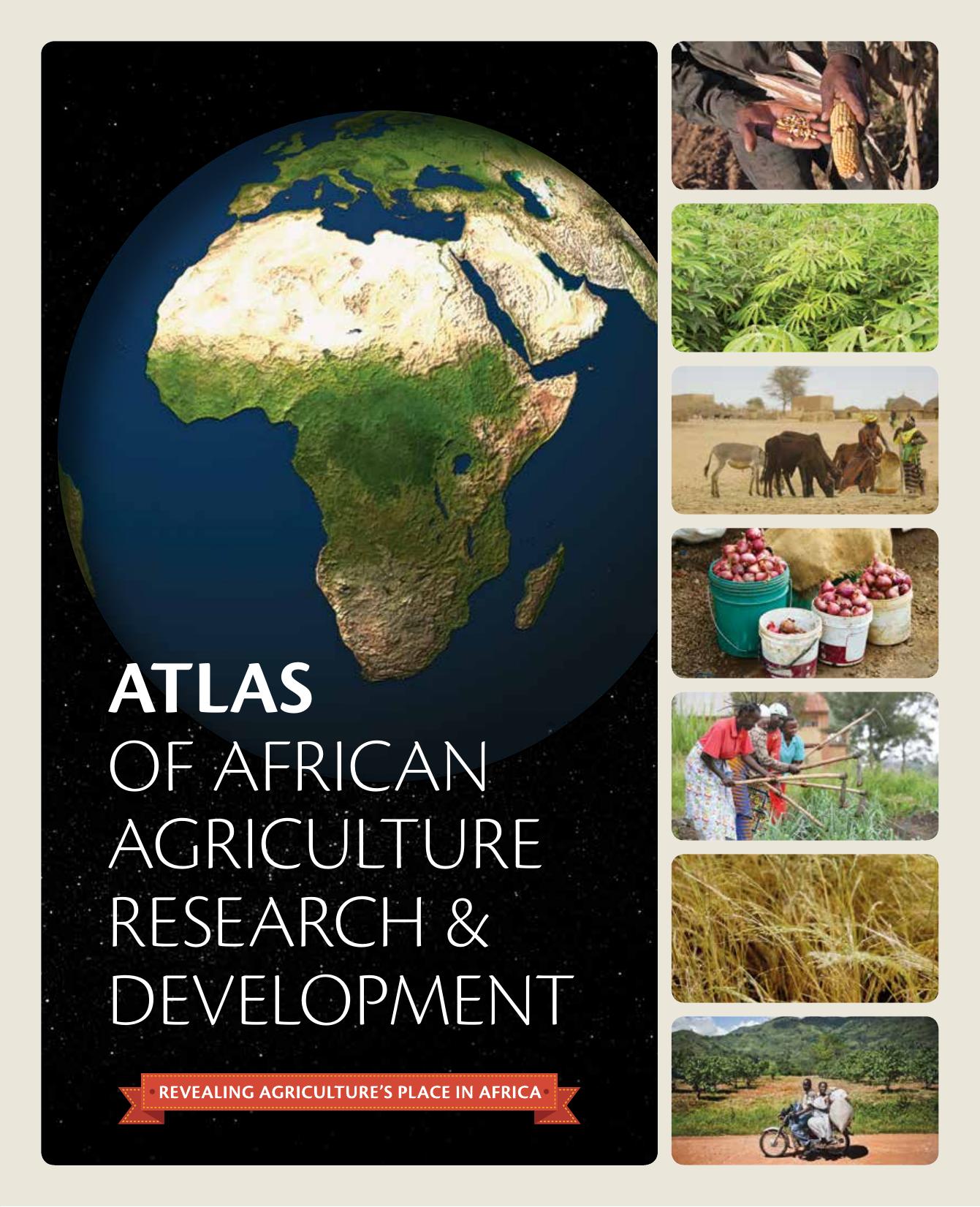Atlas of African Agriculture Research and Development: Revealing Agriculture's Place in Africa