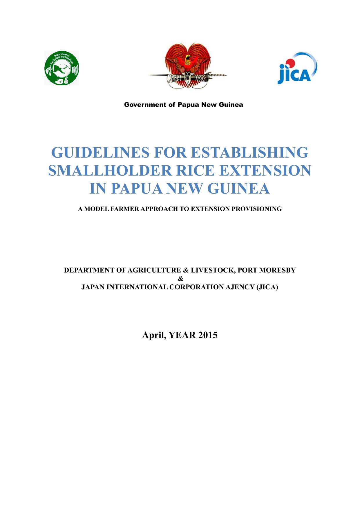 GUIDELINES FOR ESTABLISHING SMALLHOLDER RICE EXTENSION IN PAPUA NEW GUINEA 2015