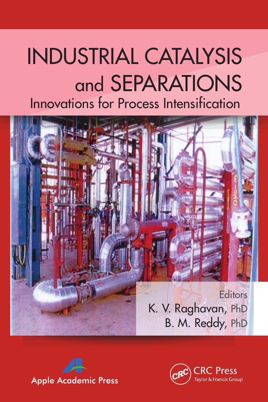 Industrial Catalysis and Separations: Innovations for Process Intensification