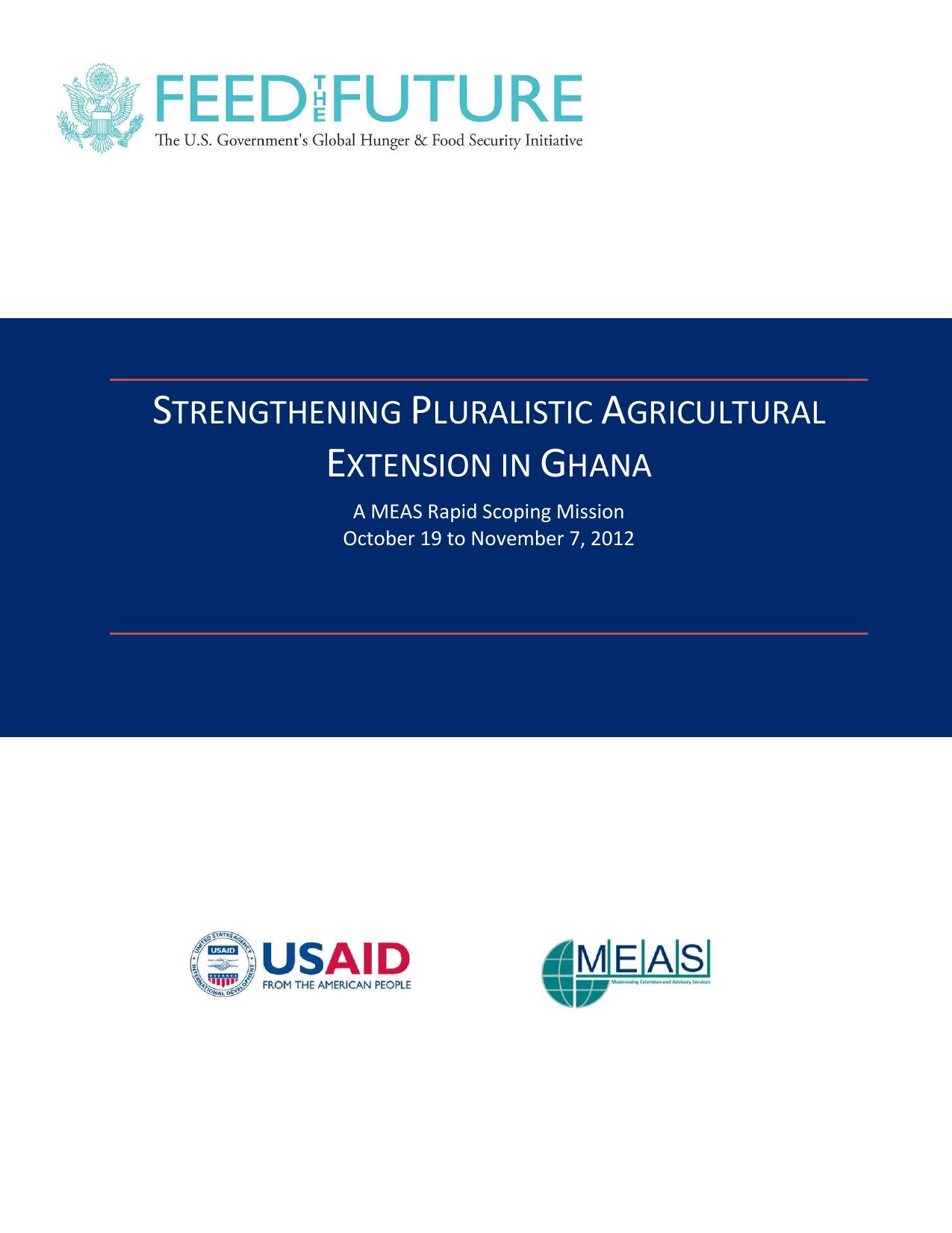 STRENGTHENING PLURALISTIC AGRICULTURAL EXTENSION IN GHANA 2012
