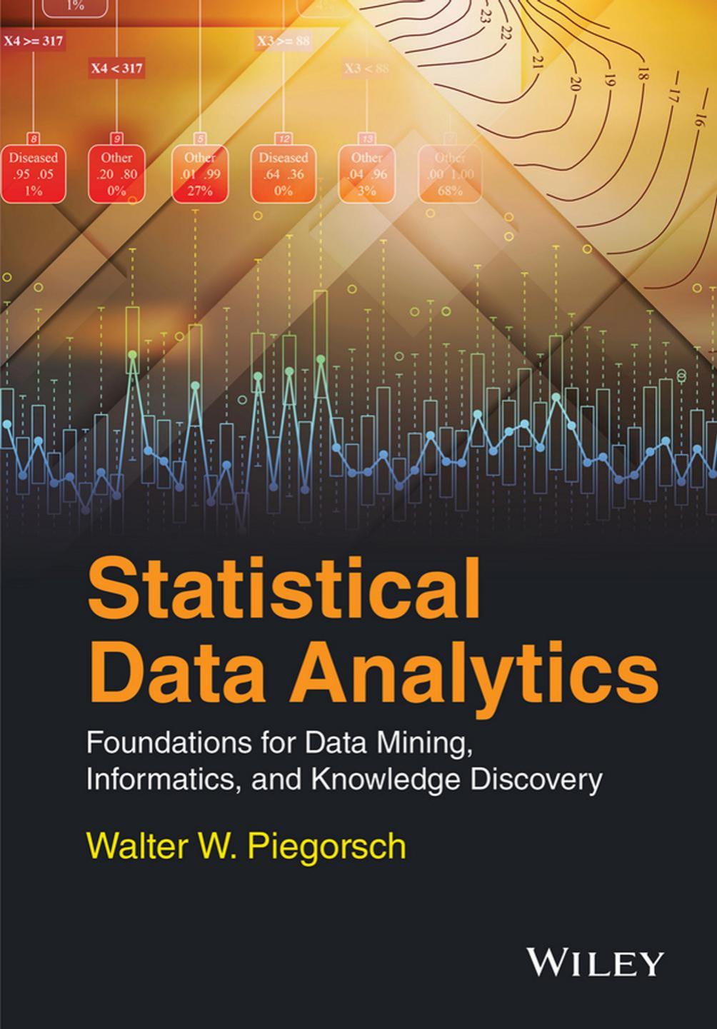Statistical Data Analytics - Foundations for Data Mining, Informatics, and Knowledge Discovery, Solutions Manual