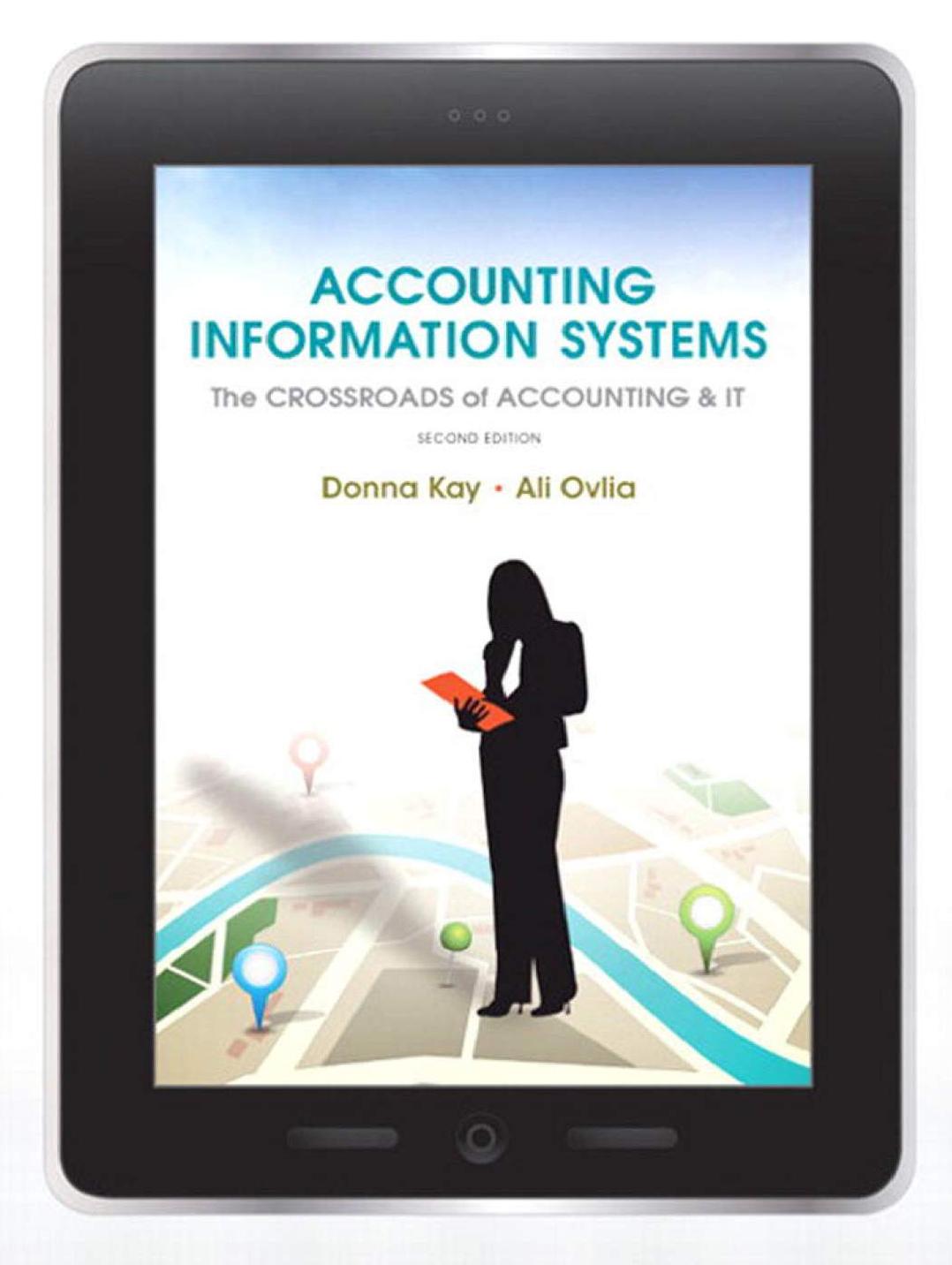 Accounting Information Systems  The Crossroads of Accounting and IT  2014