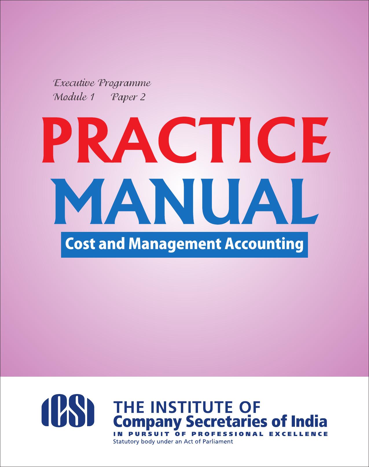 Practice Manual for Cost and Management Accounting 2016