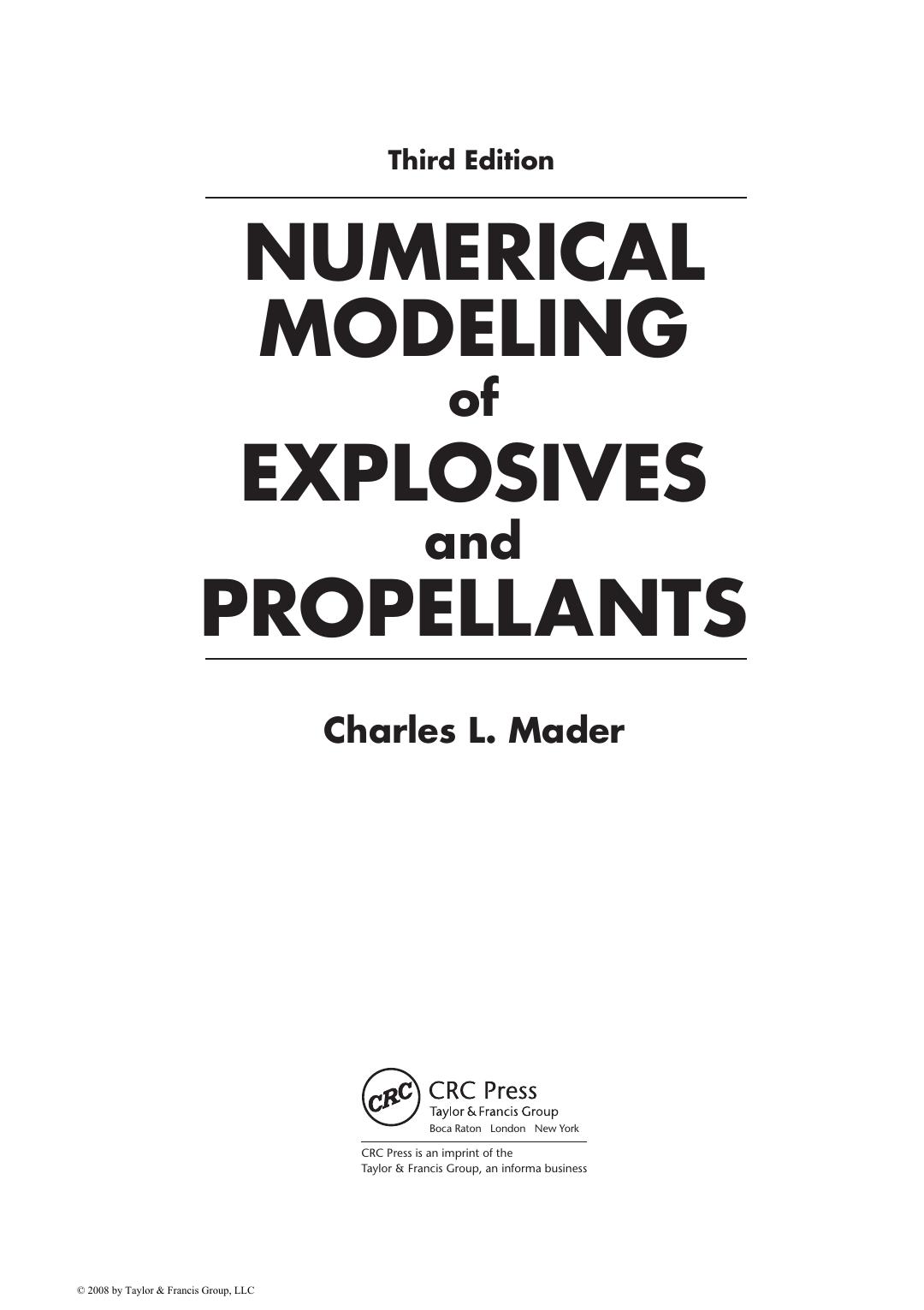 NUMERICAL MODELING of EXPLOSIVES and PROPELLANTS, Third Edition
