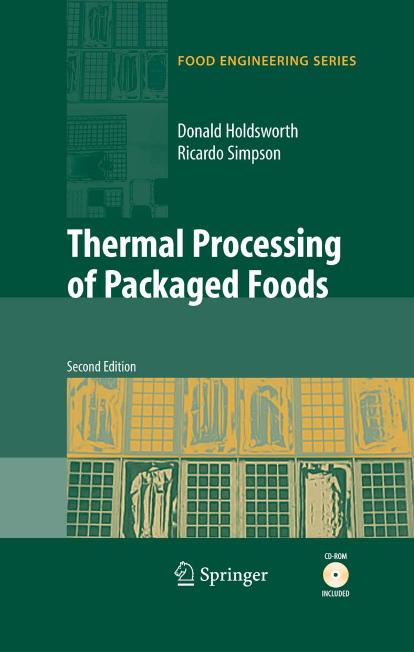 Thermal Processing of Packaged Foods (Food Engineering Series) (Food Engineering Series) 2007