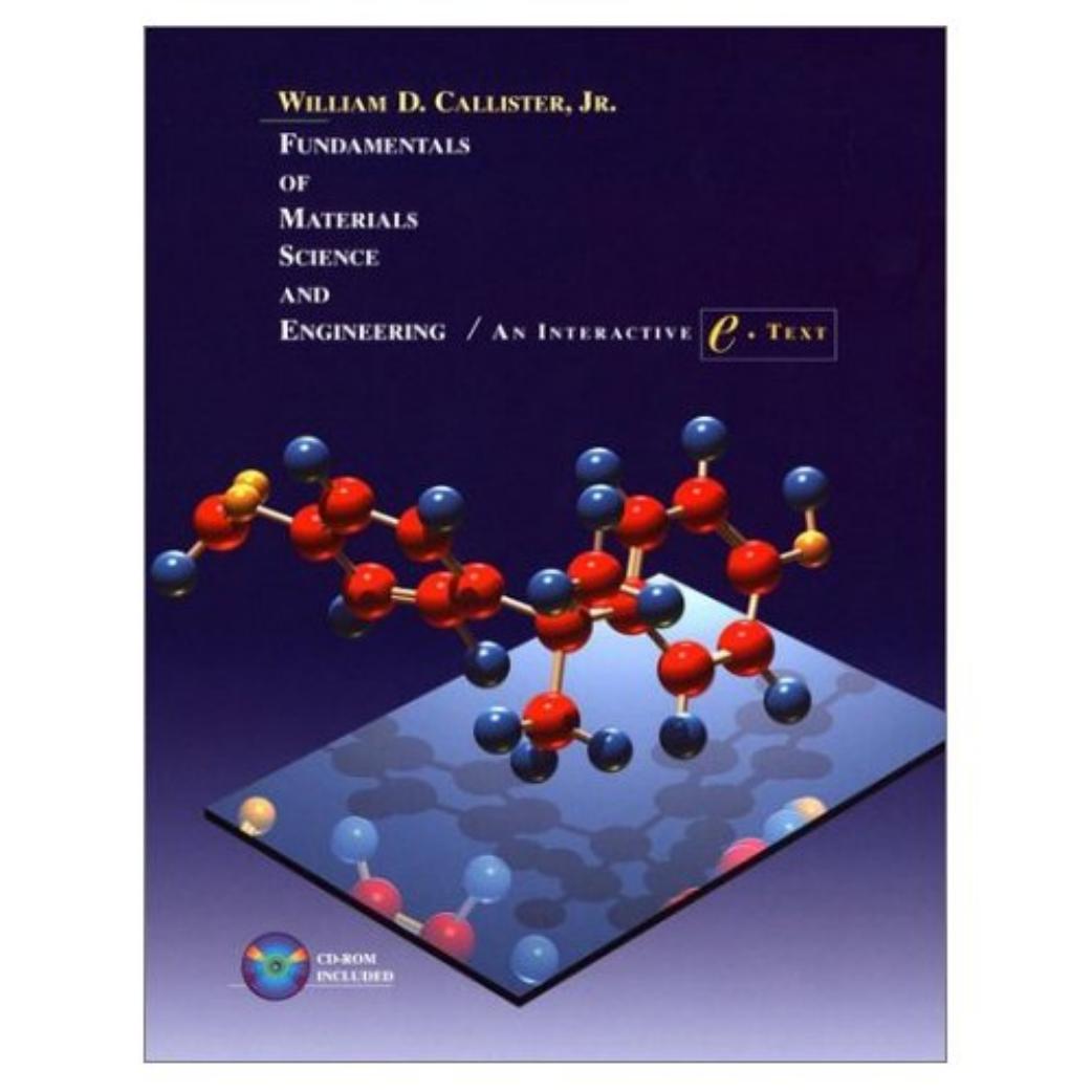 Fundamentals of Materials and Engineering                                                                                     2001
