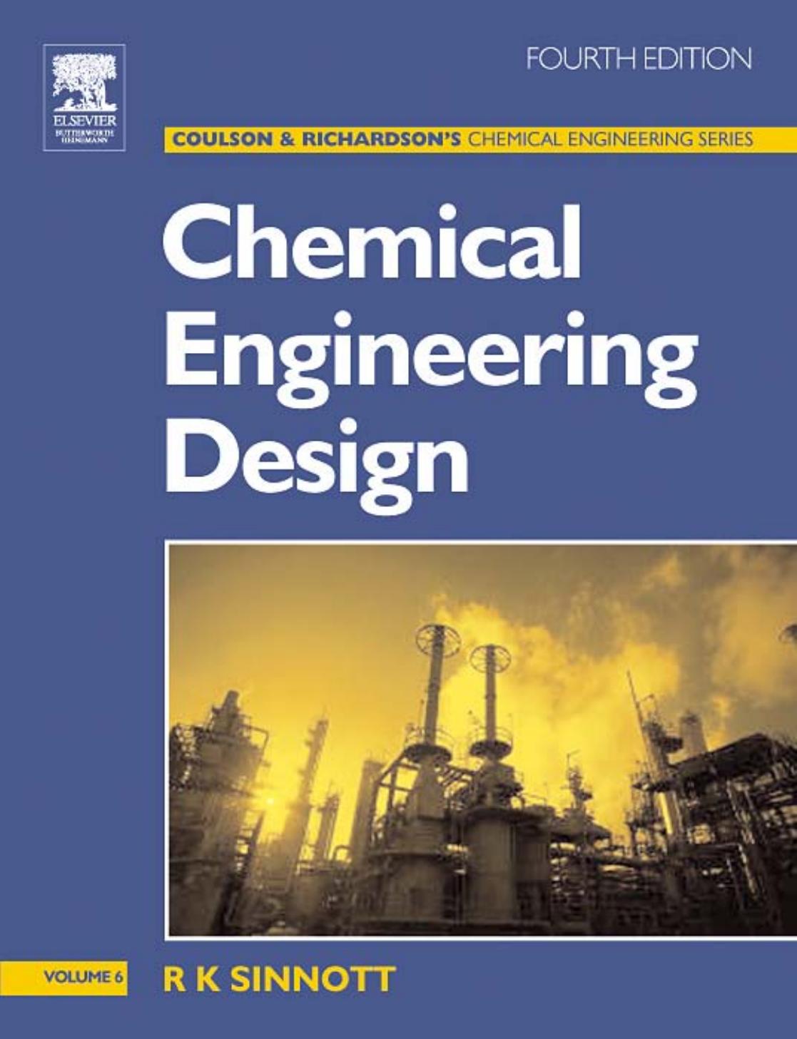 Coulson & Richardson's Chemical Engineering. Vol. 6, Chemical Engineering Design, 4th Ed 2005