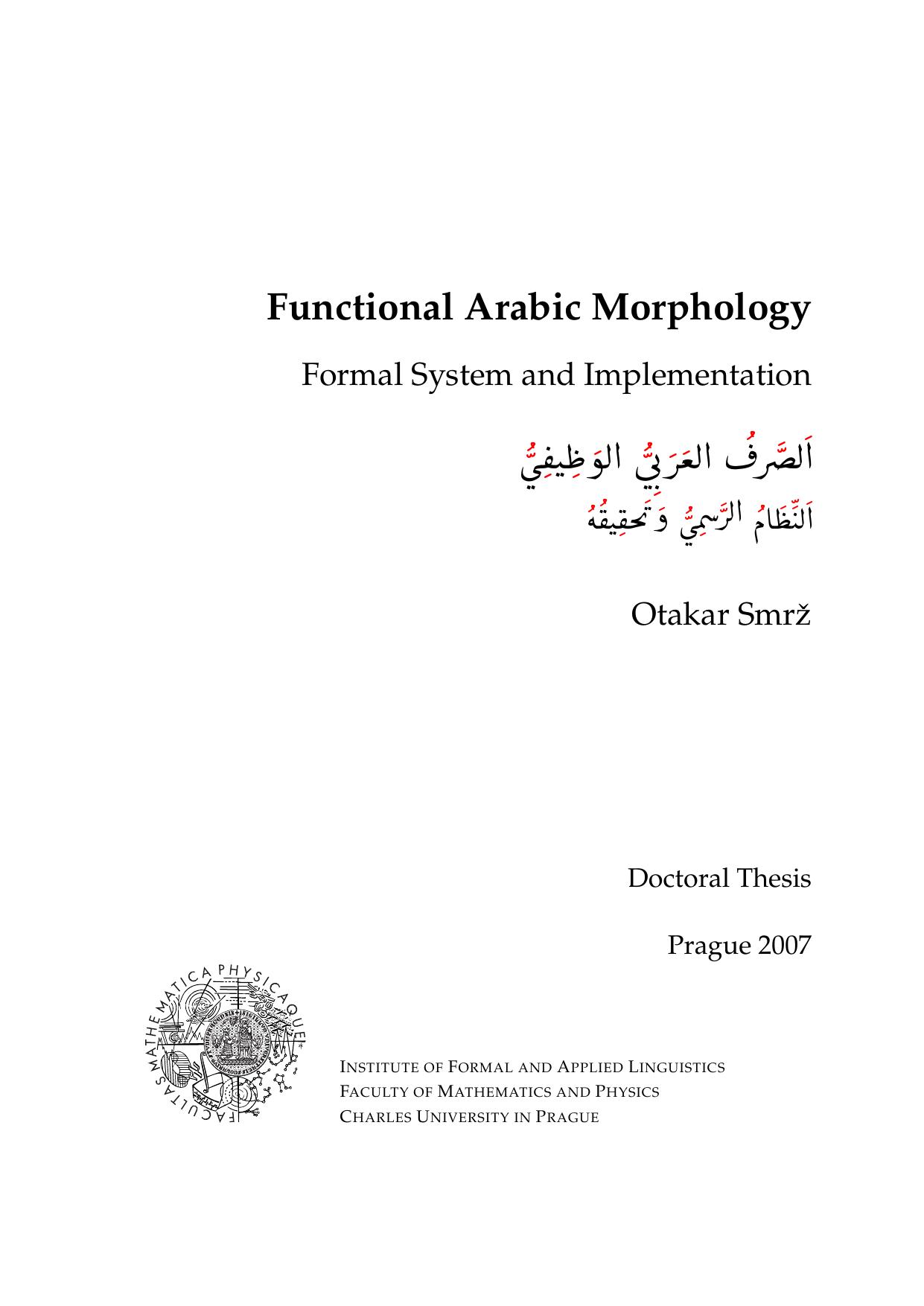 Functional Arabic Morphology  Institute  of  Formal  and  Applied  2007