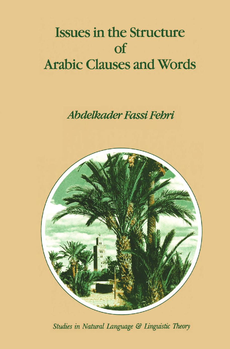 Issues in the Structure of Arabic Clauses and Words  1993