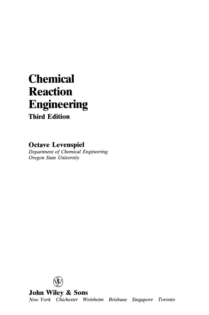 CHEMICAL REACTION ENGINEERING-OCTAVE LEVENSPIEL                                               1999