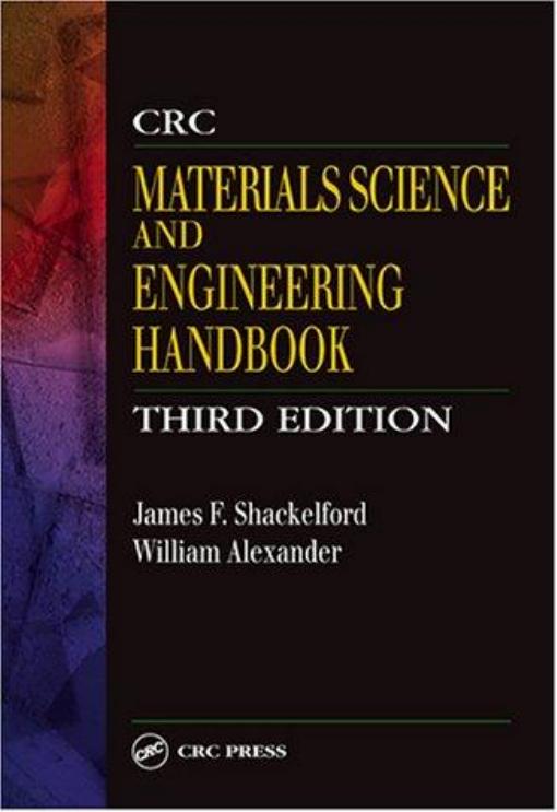 Materials Science And Engineering Handbook (CRC Press)                                                              2001