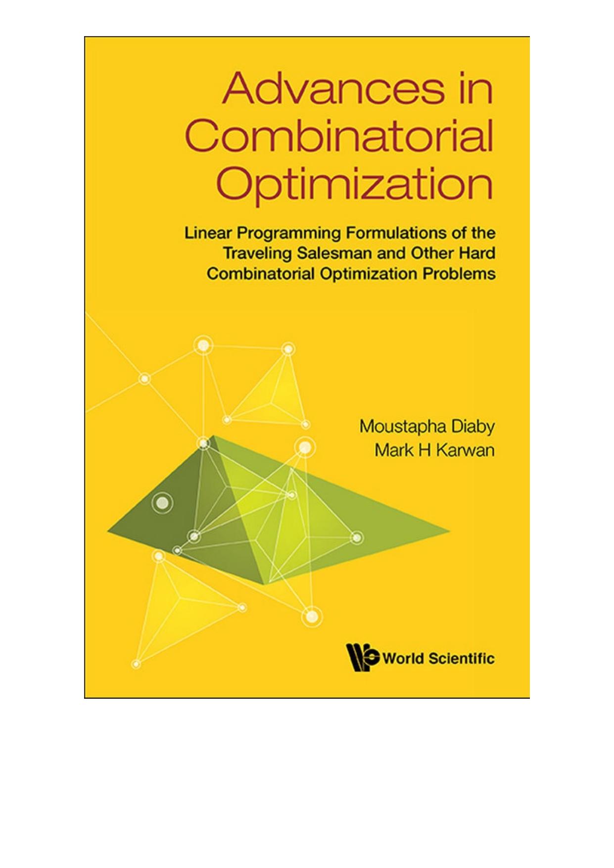 Advances in Combinatorial Optimization:Linear Programming Formulations of the Traveling Salesman and Other Hard Combinatorial Optimization Problems