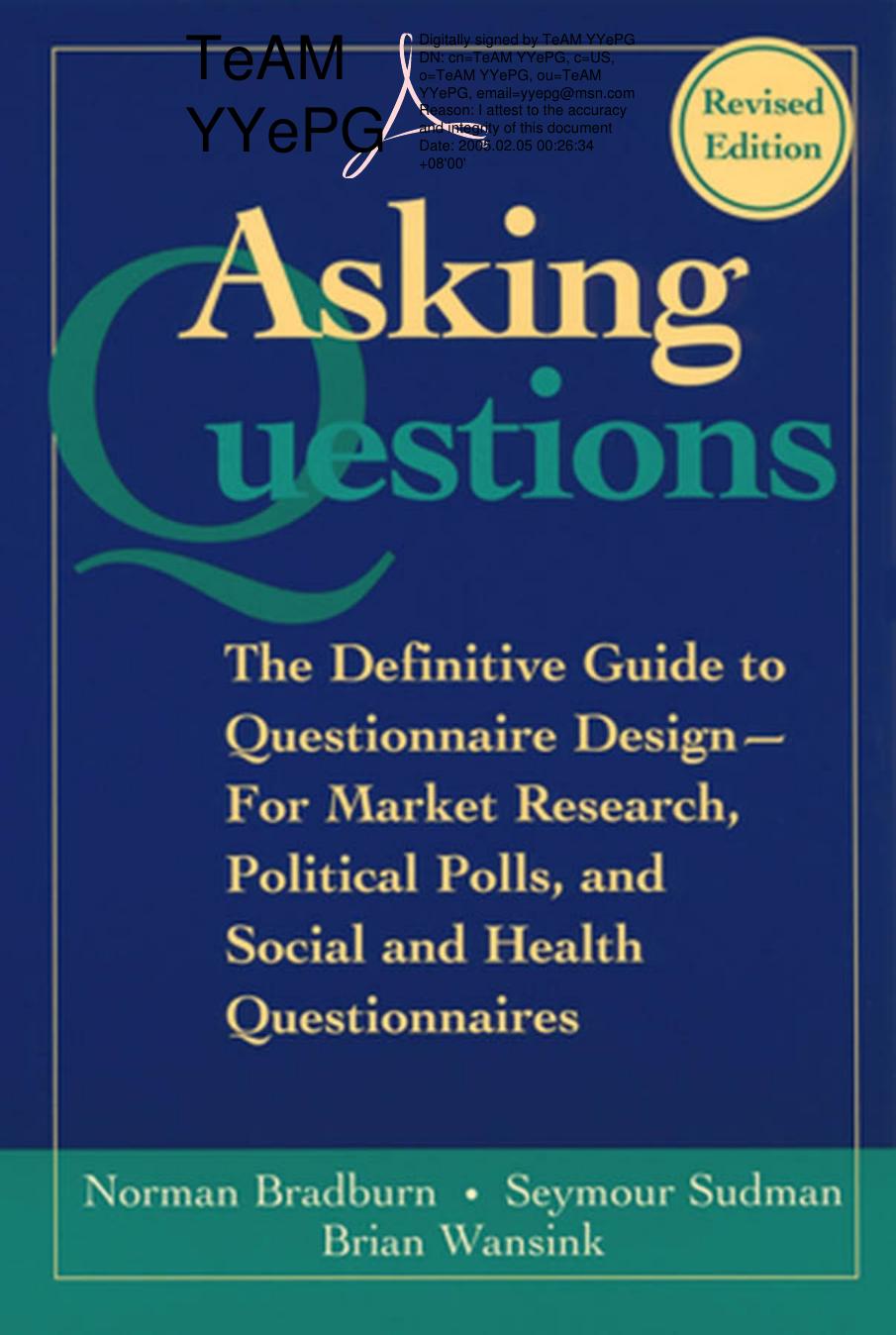 Asking Questions  The Definitive Guide to Questionnaire Design -- 2004