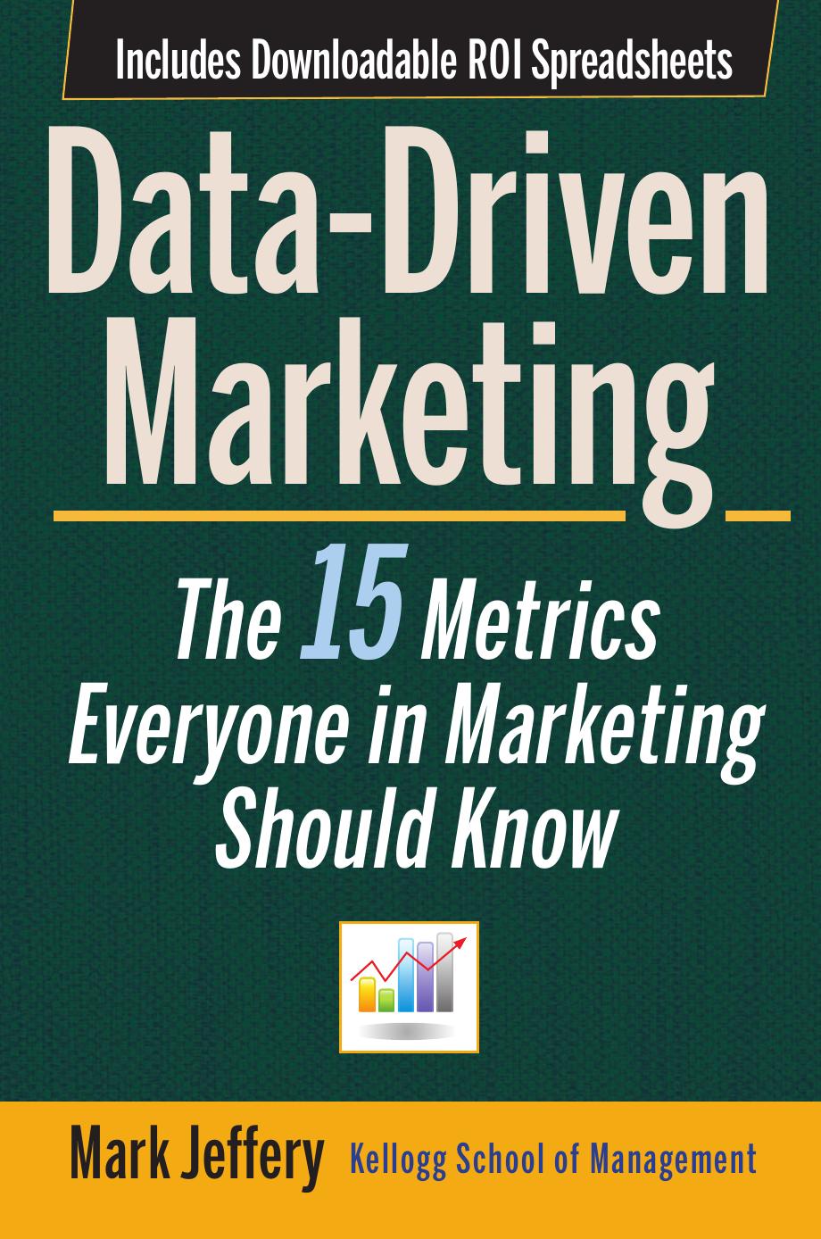 Data-Driven Marketing: The 15 Metrics Everyone in Marketing Should Know