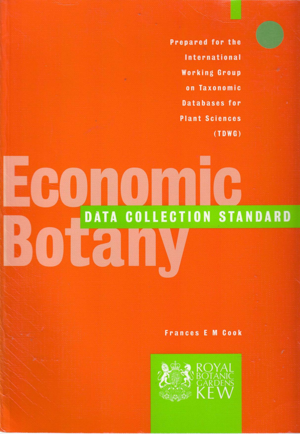 Economic Botany Data Collection Standard by F.E.M. Cook 1995