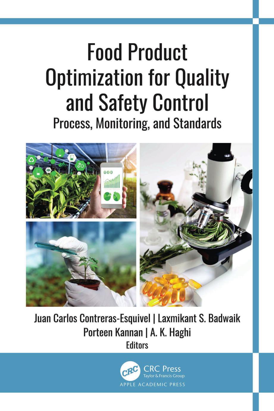 Food Product Optimization for Quality and Safety Control; Process, Monitoring, and Standards