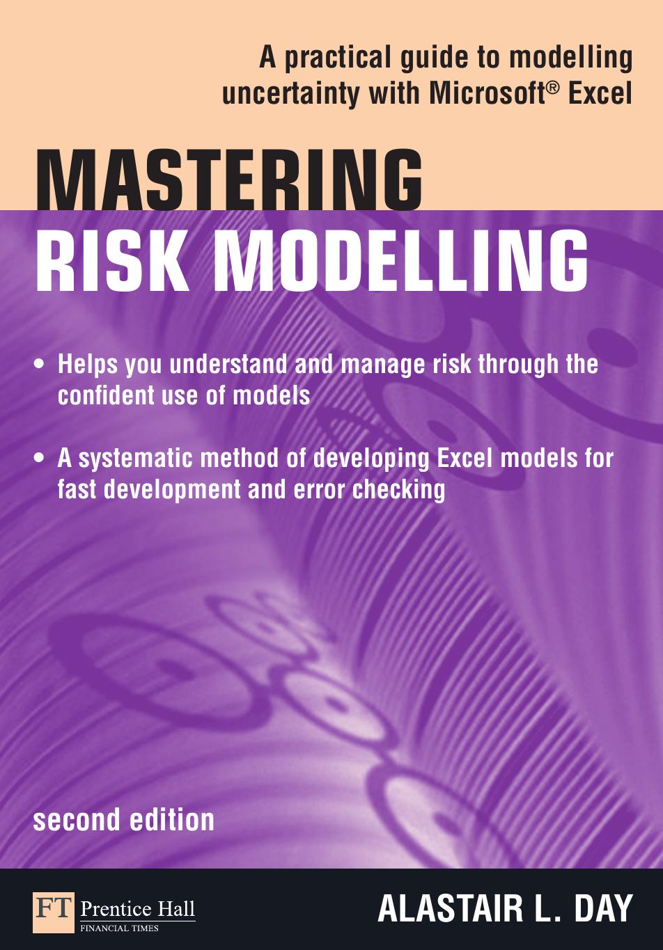 Mastering Risk Modelling: A Practical Guide to Modelling Uncertainty with Microsoft Excel