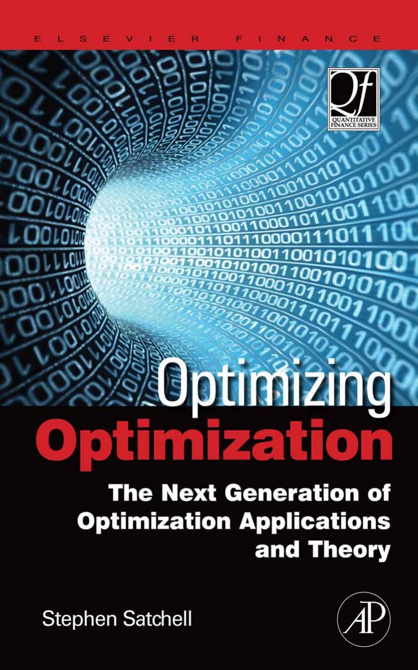 Optimizing Optimization: The Next Generation of Optimization Applications and Theory (Quantitative Finance)