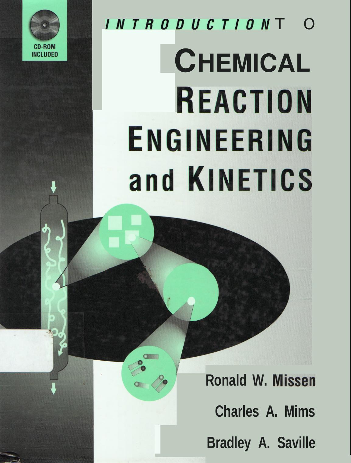 CHEMICAL REACTION ENGINEERING & Kinectics                                                                 1999