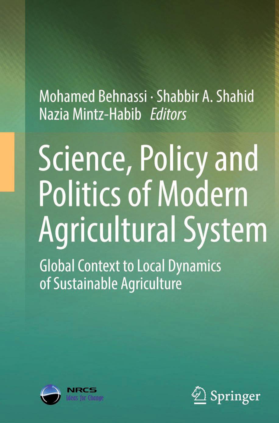 Science, Policy and Politics of Modern Agricultural System  Global Context to Local Dynamics of Sustainable Agriculture 2014