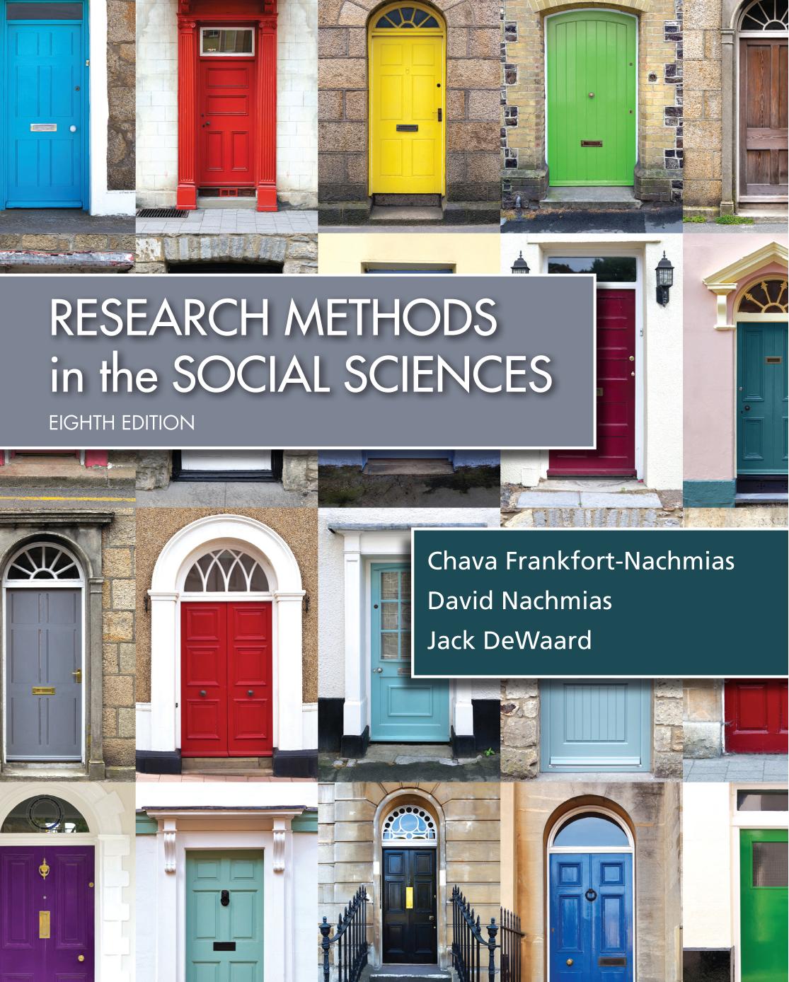Research Methods in the Social Sciences by Chava Frankfort-Nachmias David Nachmias Jack DeWaard 2015