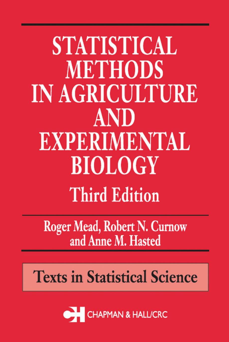 STATISTICAL METHODS IN AGRICULTURE AND EXPERIMENTAL BIOLOGY