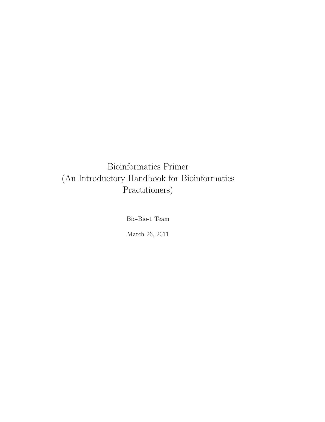 Bioinformatics Primer (An Introductory Handbook for Bioinformatics Practitioners) 2011