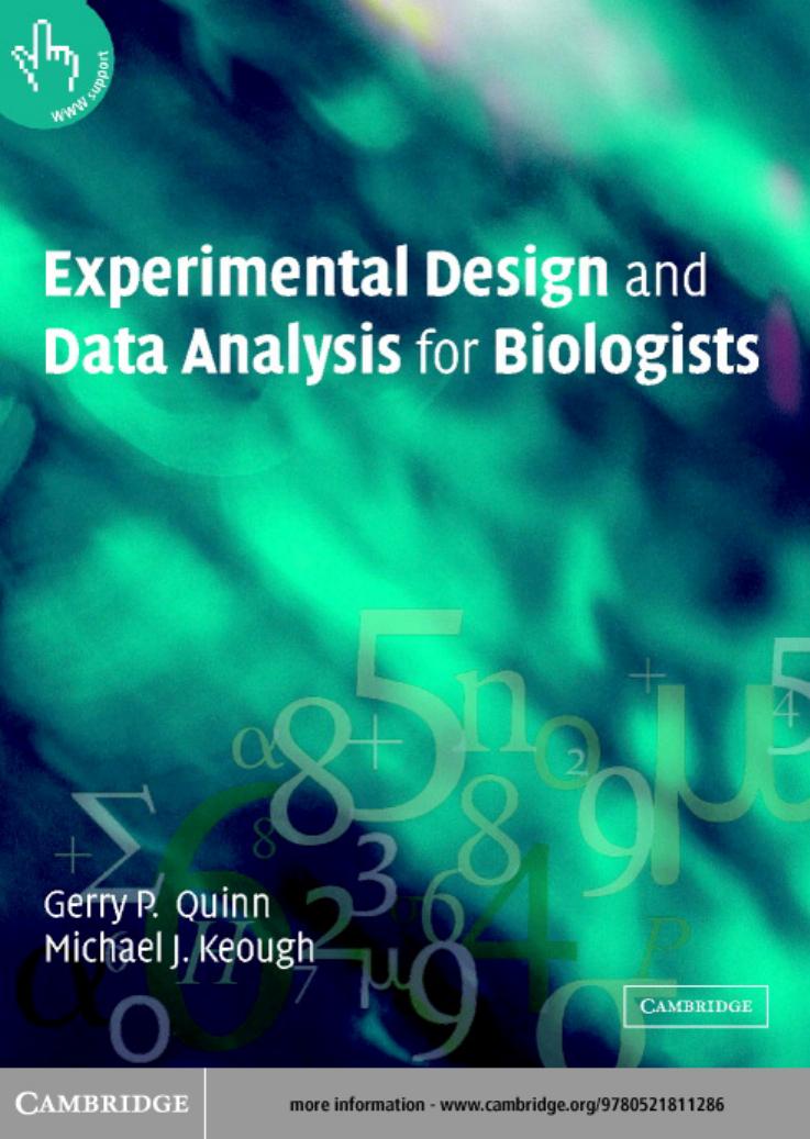 Experimental Design and Data Analysis for Biologists