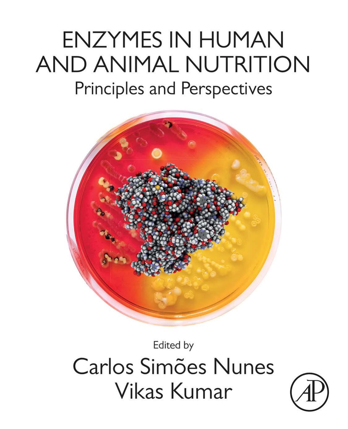 Enzymes in Human and Animal Nutrition: Principles and Perspectives