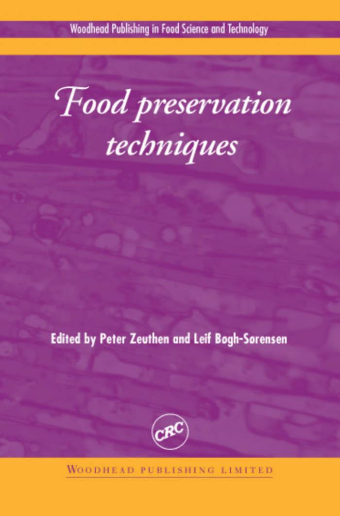 Food Preservation Techniques (Woodhead Publishing in Food Science and Technology) 2003