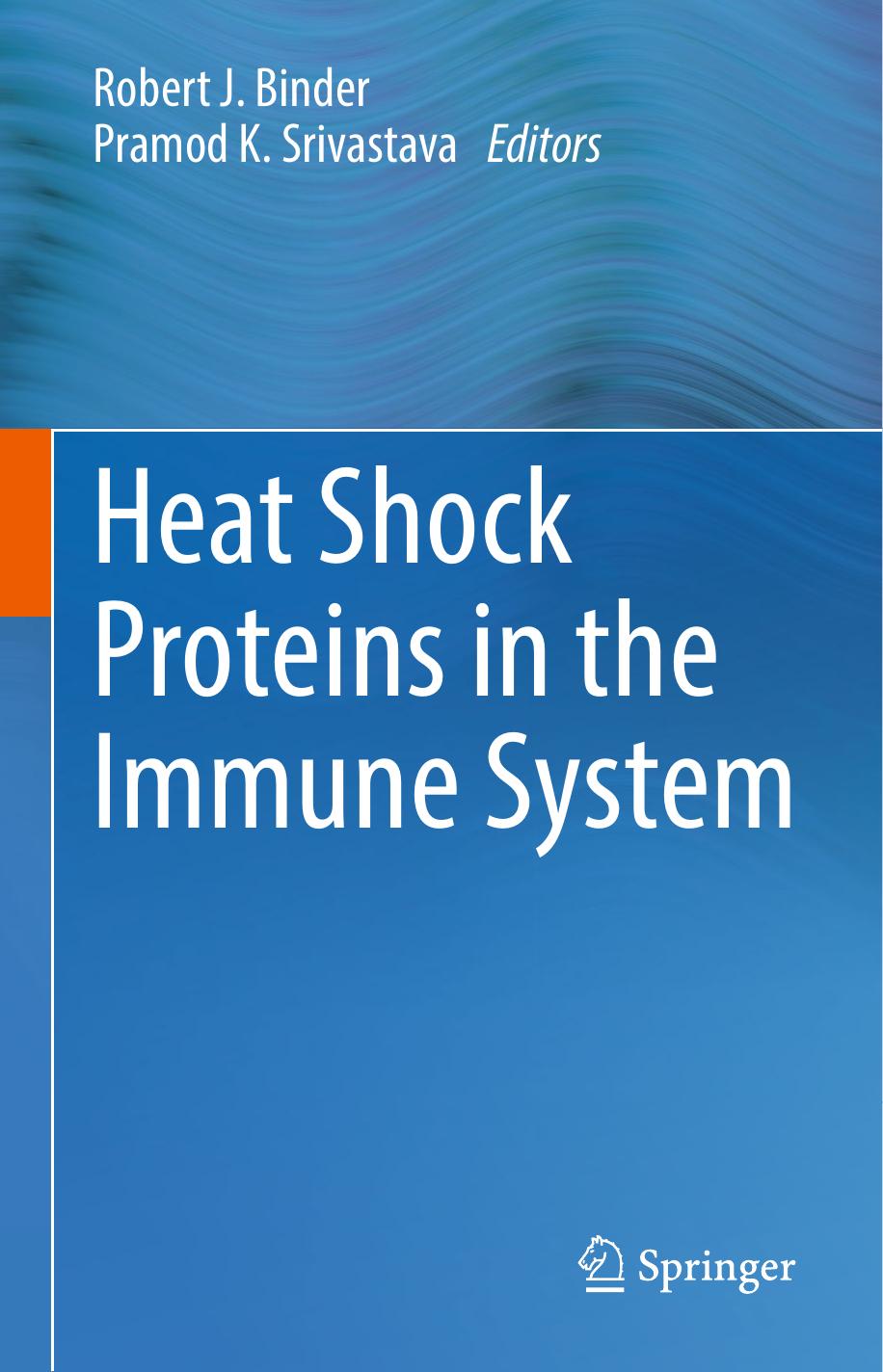 Heat Shock Proteins in the Immune System 2 018