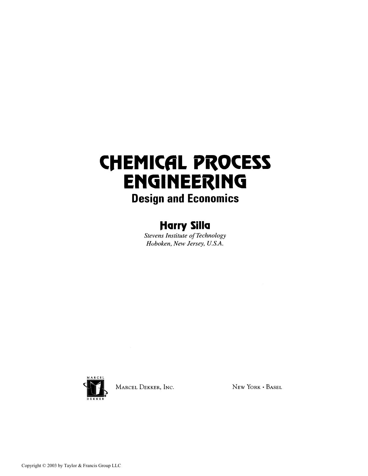 CHEMICAL PROCESS ENGINEERING Design and Economics