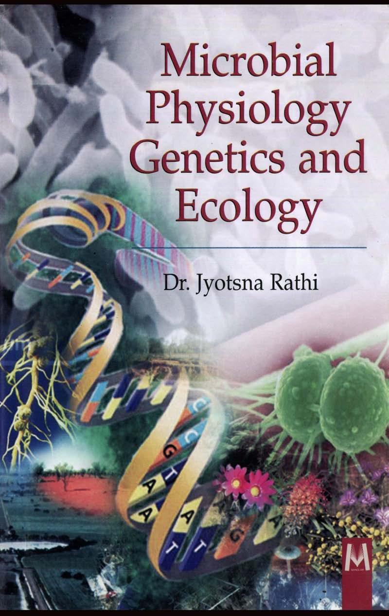 Microbial Physiology, Genetics and Ecology