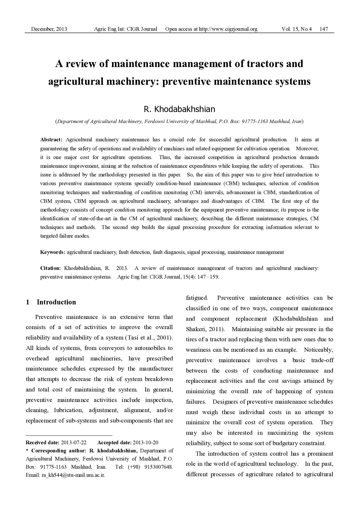 A REVIEW OF MAINTENANCE MANAGEMENT OF TRACTORS AND AGRICULTURAL MACHINERY PREVENTIVE MAINTENANCE SYSTEMS BY R. KHODABAKHSHIAN