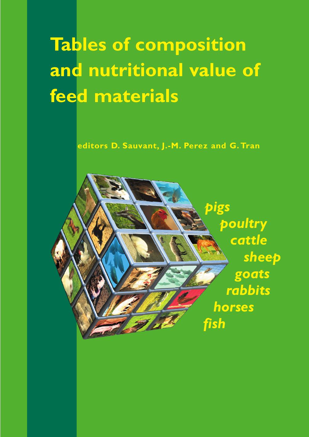 Tables of composition and nutritional value of feed materials