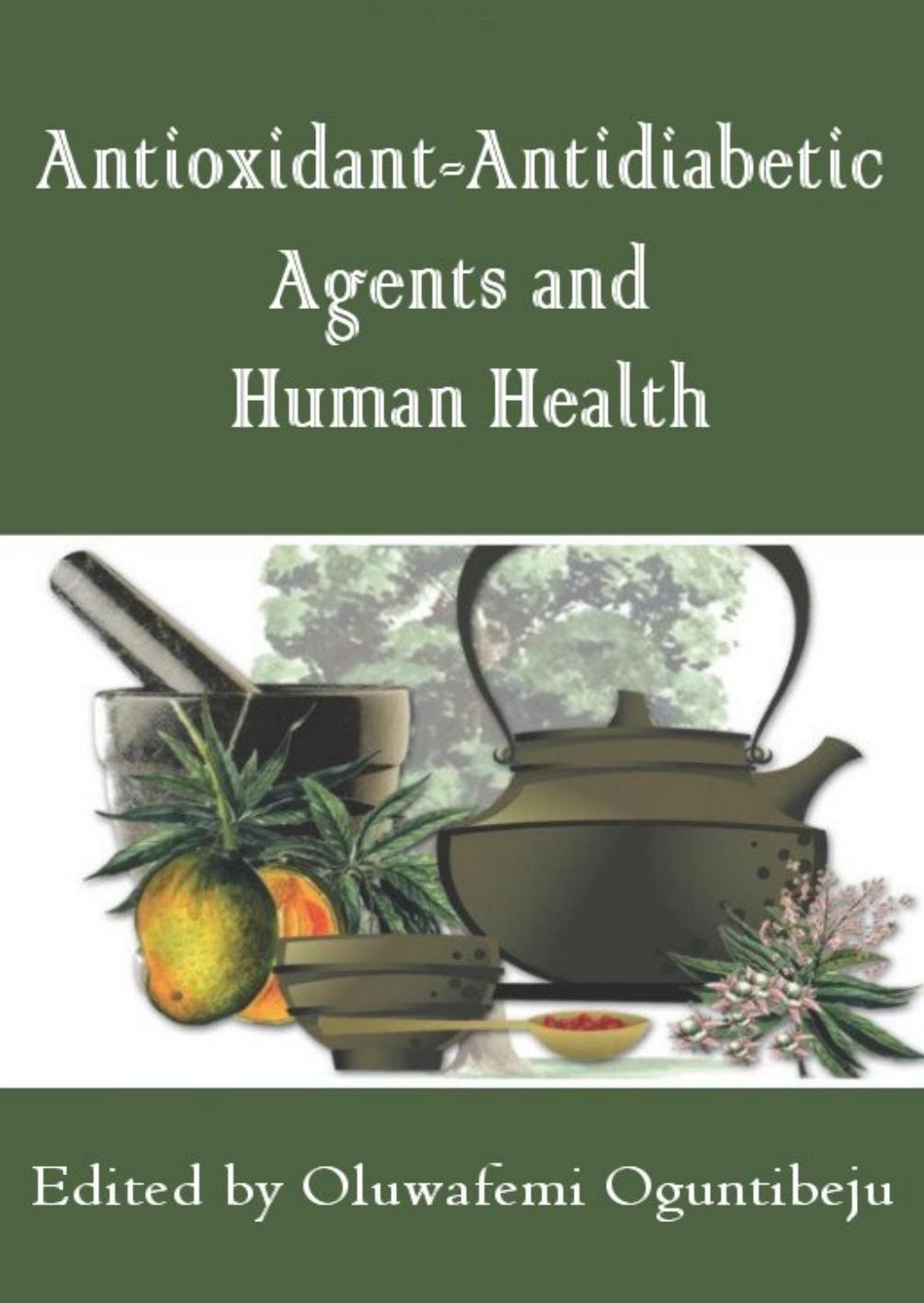 Antioxidant-Antidiabetic Agents and Human Health 2016