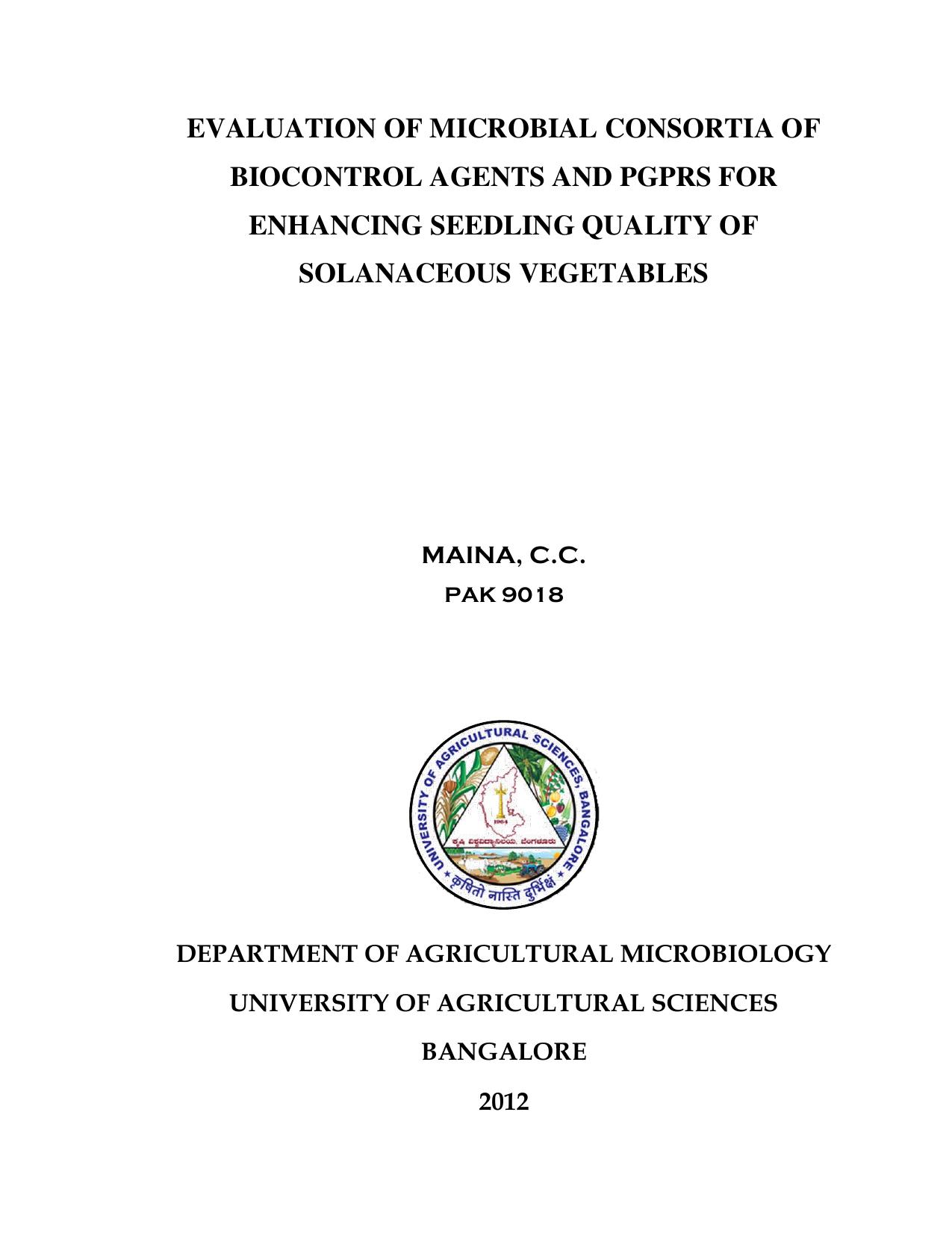 Evaluation of biocontrol agents of soil borne plant pathogens for promoting plant growth in chilli, maize and soybean
